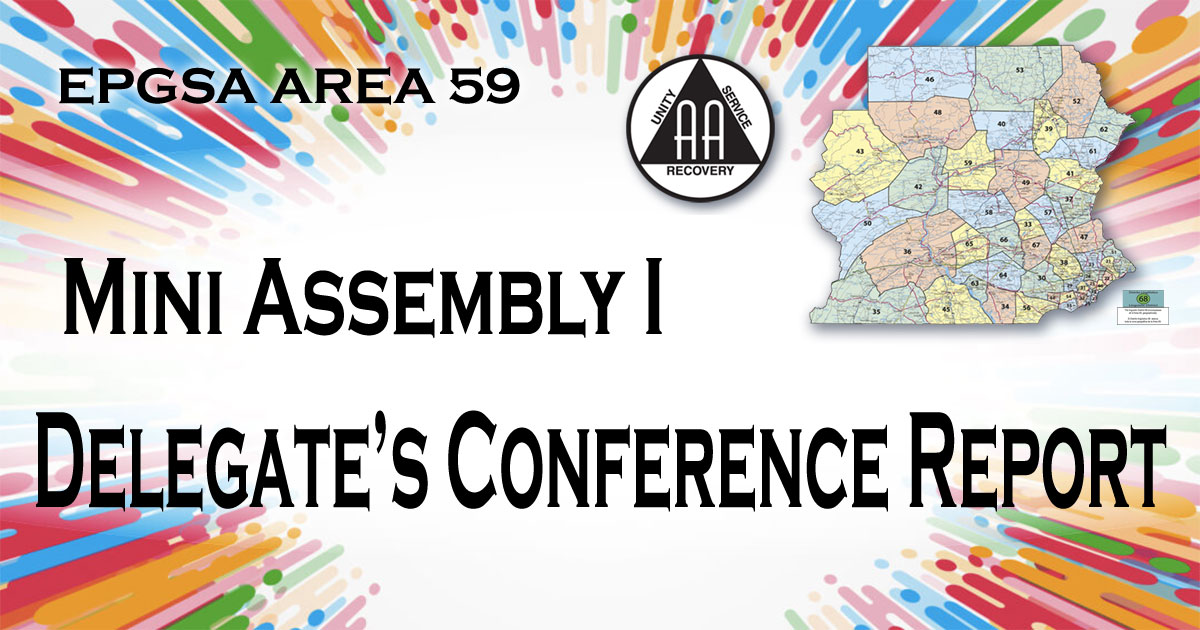 Mini Assembly 1 and Delegate’s Conference Report