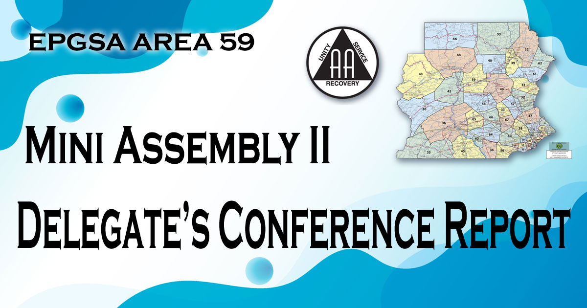 Mini Assembly 2 and Delegate’s Conference Report