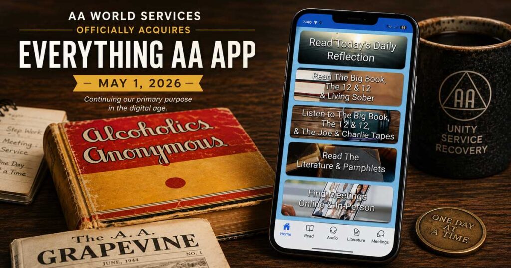 Everything AA app on smartphone beside vintage Alcoholics Anonymous Big Book announcing AAWS acquisition in May 2026