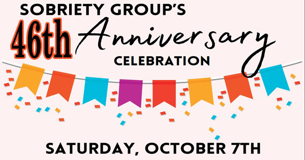 Sobriety Group 46th Anniversary